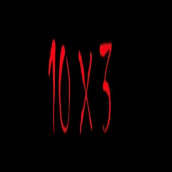 10 X 3 by Grindhard E