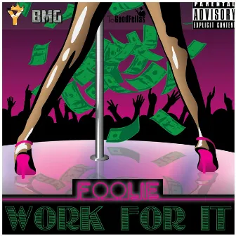 Work for It by Fooo