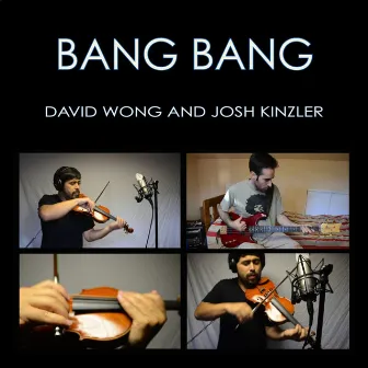 Bang Bang by Unknown Artist