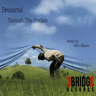 Through The Horizon by Brocartel