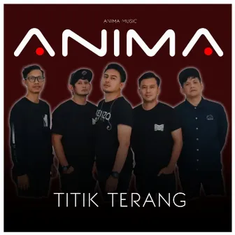 Titik Terang by Anima