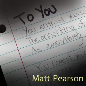 To You (feat. Angelee Garcia) by Matt Pearson