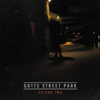 Volume Two by Gotts Street Park