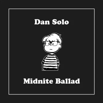 Midnite Ballad by Dan Solo