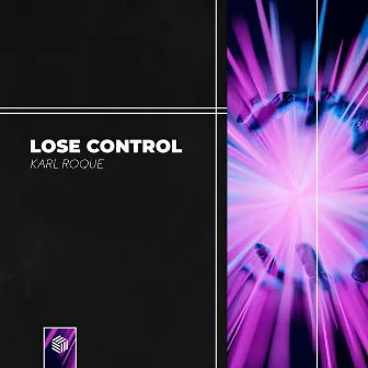 Lose Control by Karl Roque