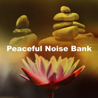 Peaceful Noise Bank by Wellness N Wellness