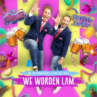 We Worden Lam by Patito Loco