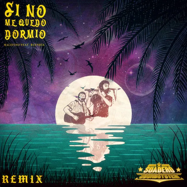 Si No Me Quedo Dormío - Remix