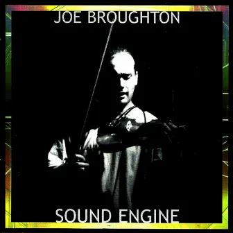 Sound Engine by Joe Broughton