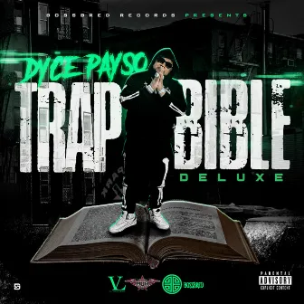 Trap Bible (Deluxe) by Dyce Payso