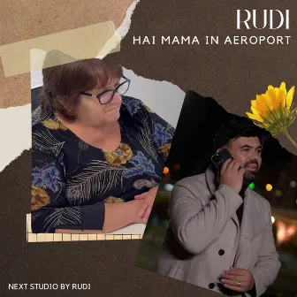 Hai mama in aeroport by Rudi