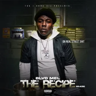 The Recipe by Blvd Mel