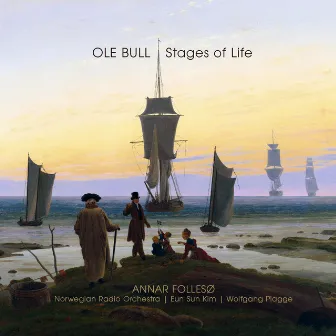 Ole Bull - Stages of Life by Eun Sun Kim