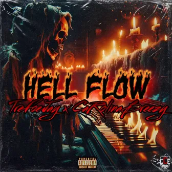 Hell Flow by TreFoeJay