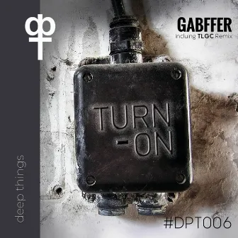 Turn On by GABFFER