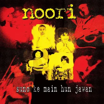 Suno Ke Mein Hun Jawan by Noori