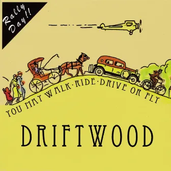 Rally Day by Driftwood