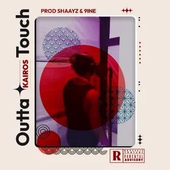 Outta Touch by Shaayz