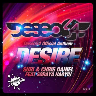 Desire (Deseo 54 Official Anthem) by Dj Suri