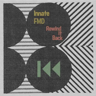 Rewind it Back by Innate