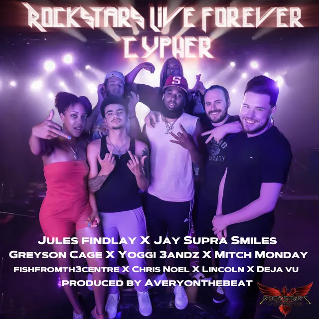 Rockstars Live Forever Cypher