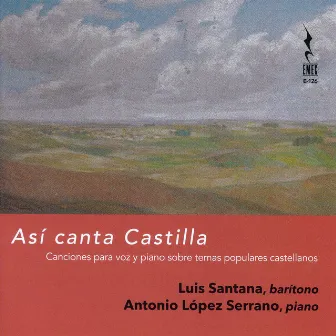 Así canta Castilla by Antonio López Serrano