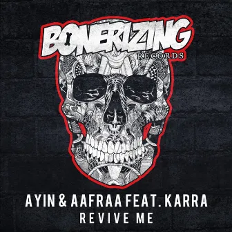 Revive Me by Ayin