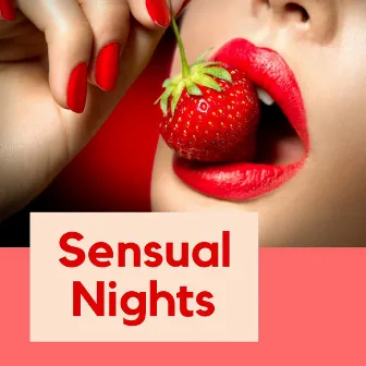 Sensual Nights: Soft-Jazz for Sensual Massages, 22 Sexy Songs by Sasha Black