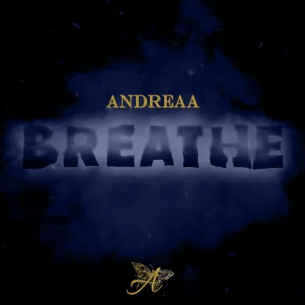 Breathe by Andreaa