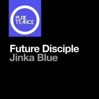 Jinka Blue by Future Disciple