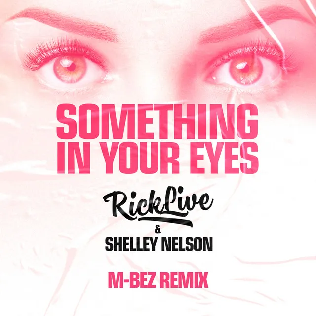 Something In Your Eyes - Rick Live Extended Mix