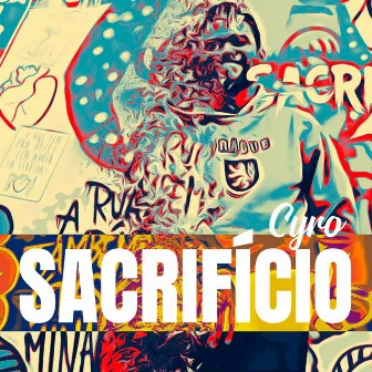 Sacrifício by Cyro