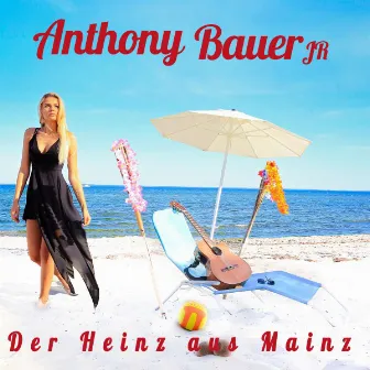 Der Heinz aus Mainz by Anthony Bauer Jr.