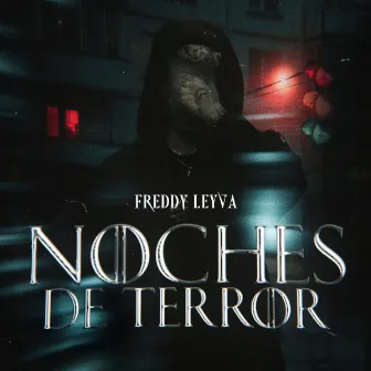 Noches de Terror by Freddy Leyva