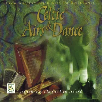 Celtic Airs & Dance by Celtic Orchestra