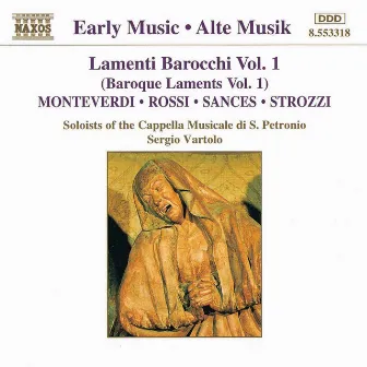 Lamenti Barocchi, Vol. 1 by San Petronio Cappella Musicale Soloists