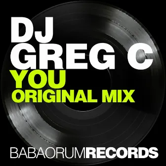 You by DJ Greg C