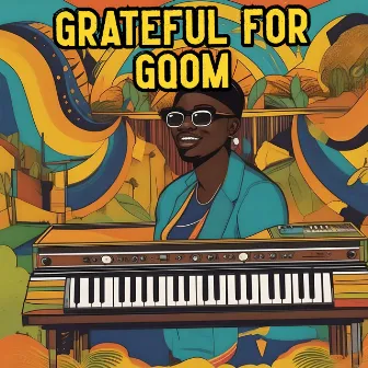 Grateful For Gqom by Dj Jaivane