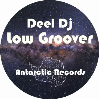 Low Groover by Deel DJ