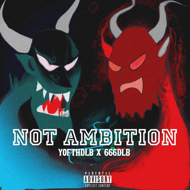 Not Ambition