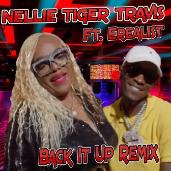 Back It Up (Remix) by Nellie Tiger Travis