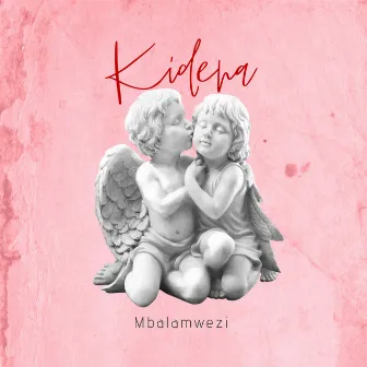 Kidena by Mbalamwezi