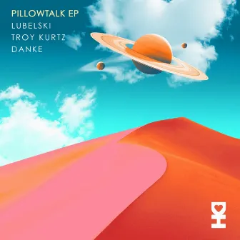 Pillowtalk by Troy Kurtz