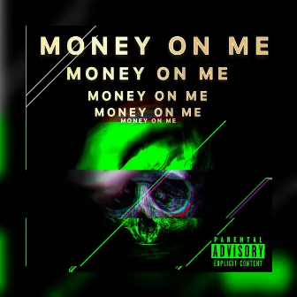 MONEY ON ME by 