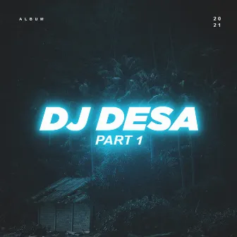 DJ DESA Part 1 by DJ Desa