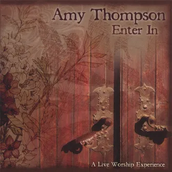 Enter In by Amy Thompson