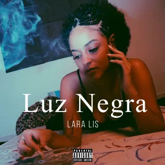 Luz Negra by Lara Lis