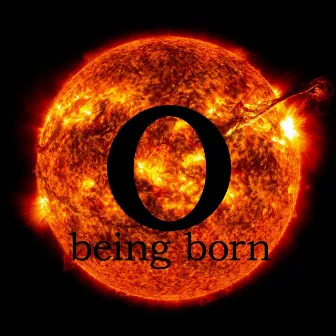 Being Born by O