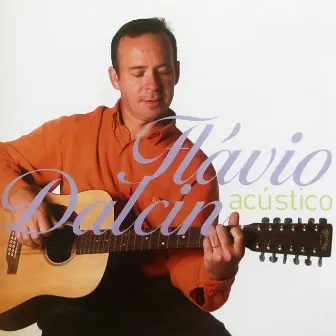 Acústico (Ao Vivo) by Flávio Dalcin