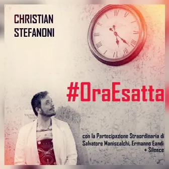 #OraEsatta by Christian Stefanoni